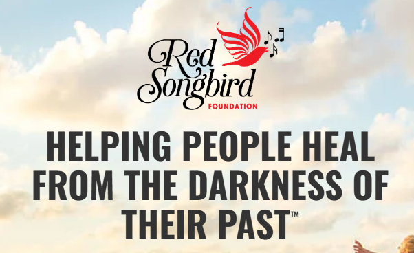 Red Songbird Foundation, helping people heal from the darkness of their past